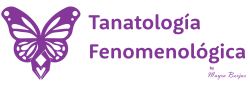 Tanatología Fenomenológica